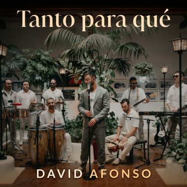 Tanto para qué - David Afonso