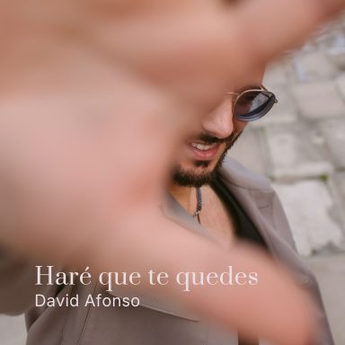 Haré que te quedes - David Afonso